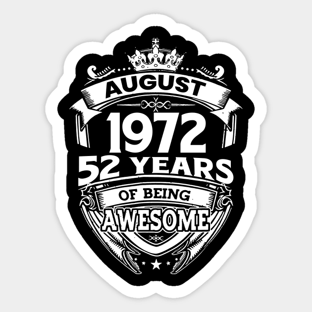 August 1972 52 Years Of Being Awesome 52nd Birthday Sticker by Bunzaji